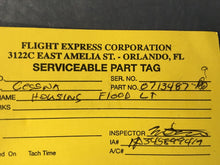 Load image into Gallery viewer, Cessna PN 0713487-9  Housing Flood Light
