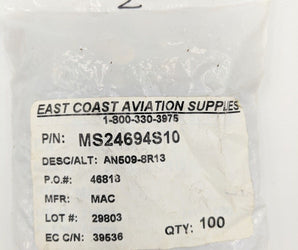 Aircraft Hardware MS24694S10  Bag of 100